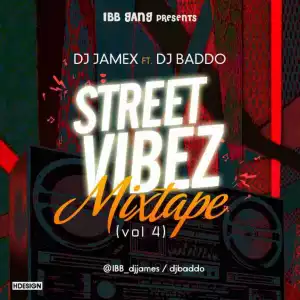 DJ James - Street Vibez (Vol. 4) Ft. DJ Baddo